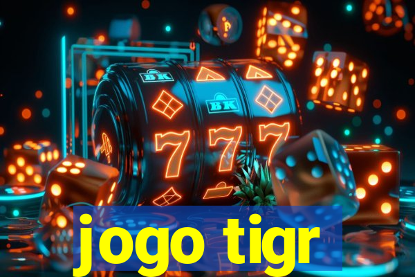 jogo tigr