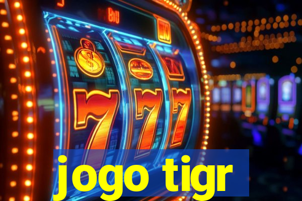 jogo tigr