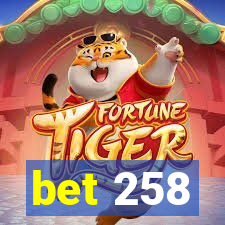 bet 258