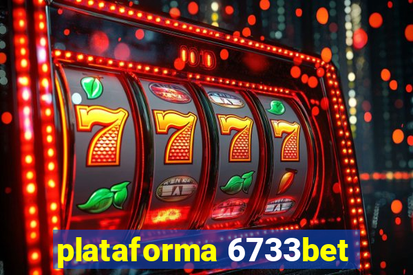 plataforma 6733bet