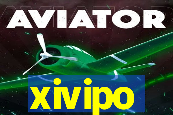 xivipo