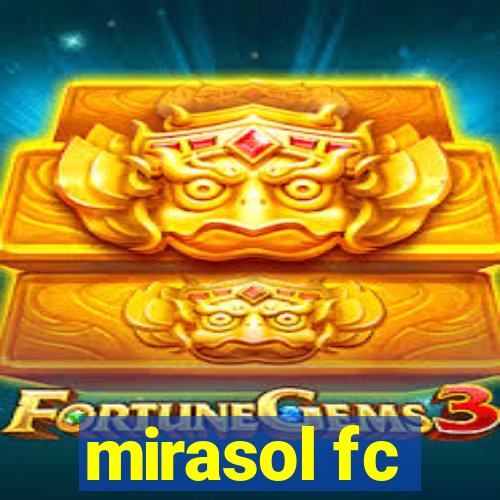 mirasol fc