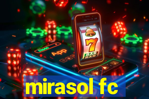 mirasol fc