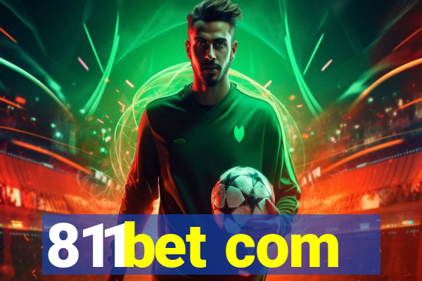 811bet com