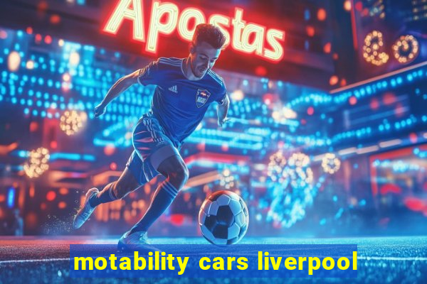 motability cars liverpool