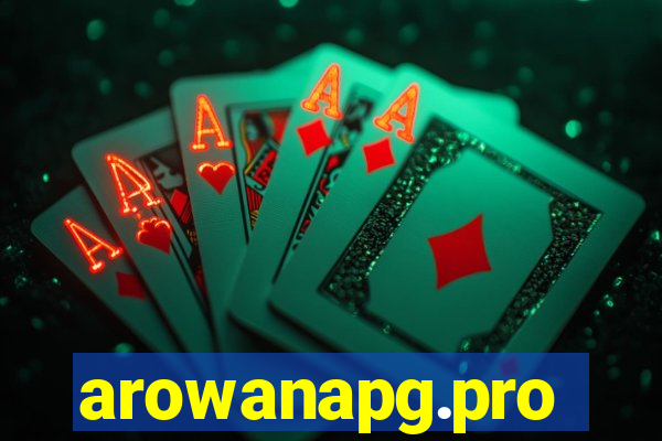 arowanapg.pro