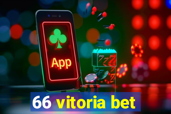 66 vitoria bet