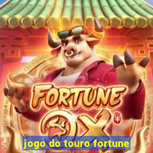 jogo do touro fortune