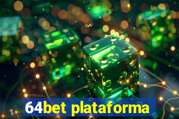 64bet plataforma