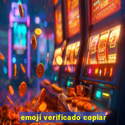 emoji verificado copiar