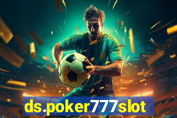 ds.poker777slots.com