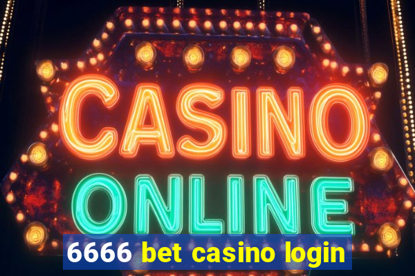 6666 bet casino login