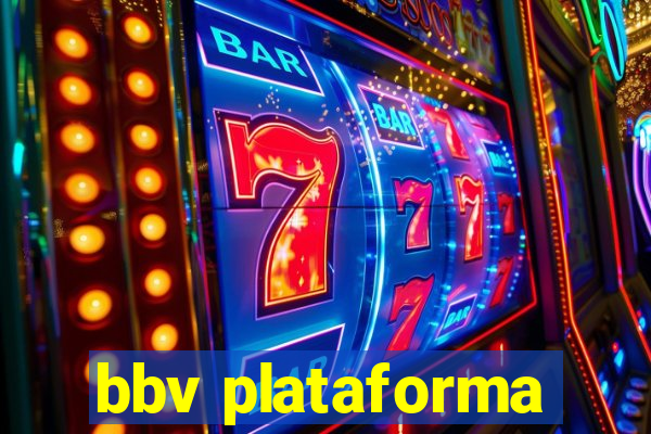 bbv plataforma