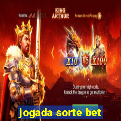 jogada sorte bet