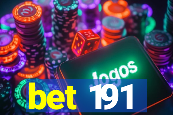 bet 191