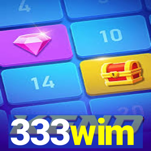 333wim