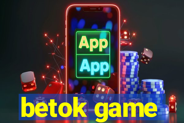 betok game