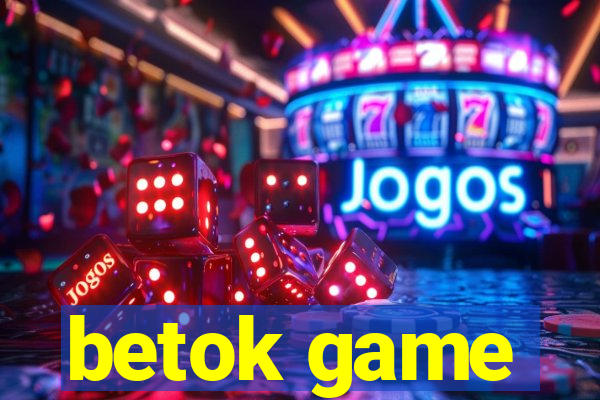 betok game