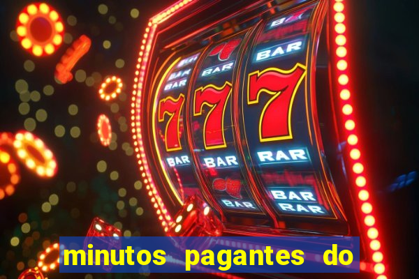 minutos pagantes do fortune tiger hoje