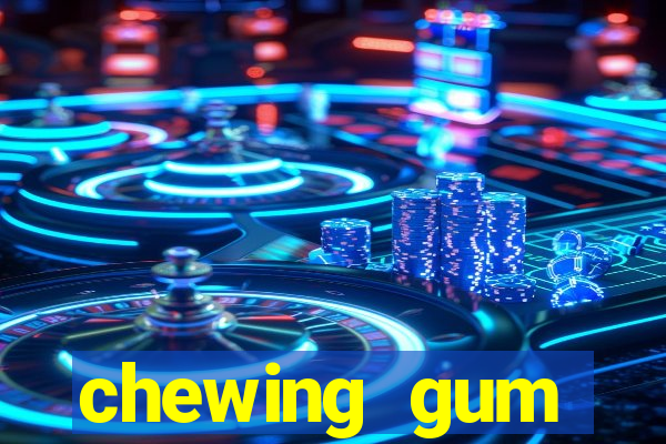 chewing gum assistir online