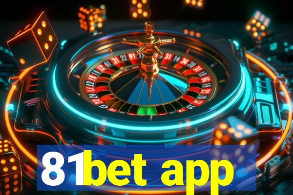 81bet app