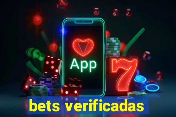 bets verificadas