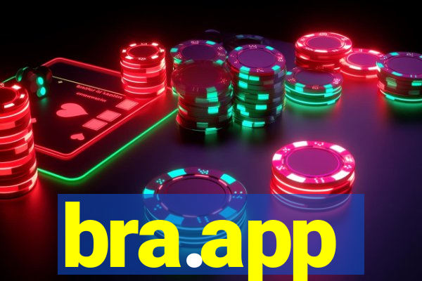 bra.app