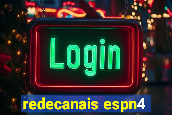 redecanais espn4