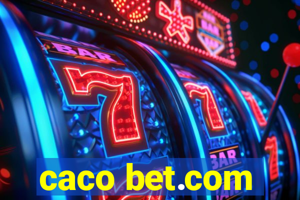 caco bet.com