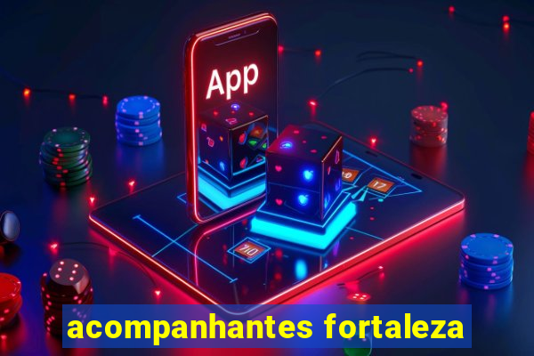 acompanhantes fortaleza