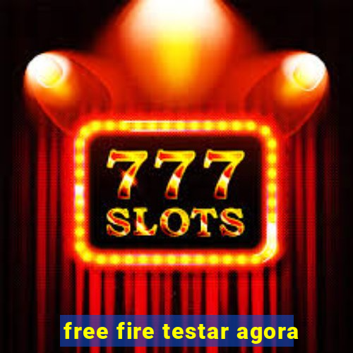 free fire testar agora