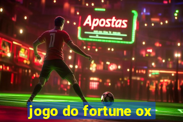 jogo do fortune ox