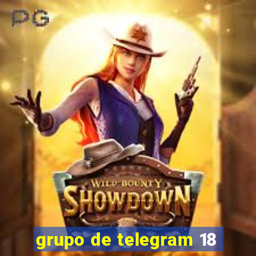 grupo de telegram 18