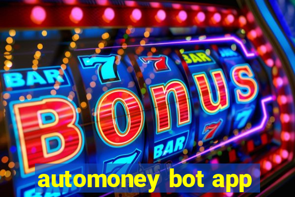 automoney bot app