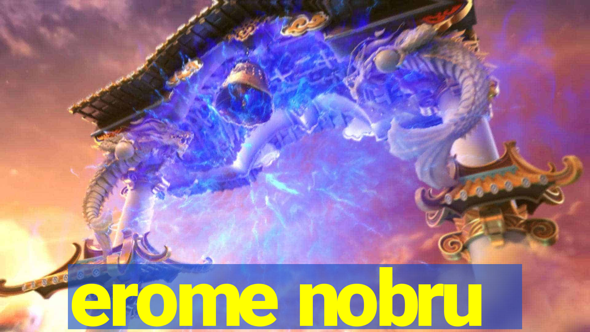 erome nobru