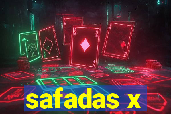 safadas x