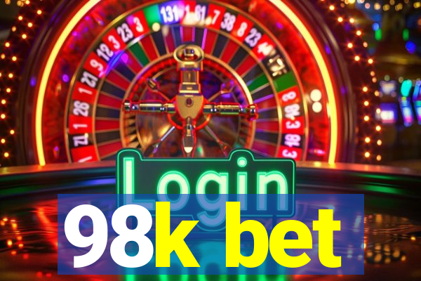 98k bet