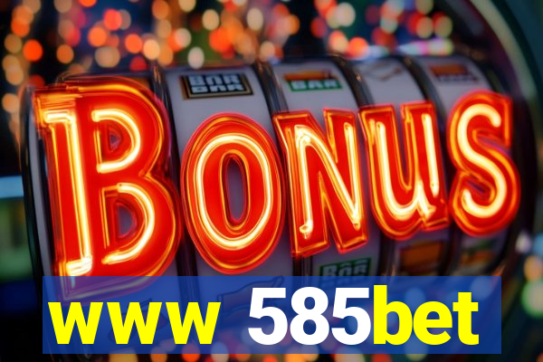 www 585bet