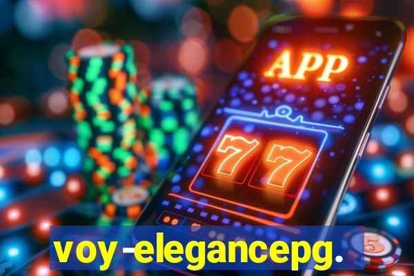 voy-elegancepg.com