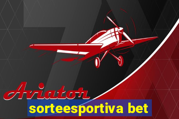 sorteesportiva bet