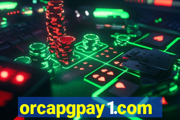 orcapgpay1.com