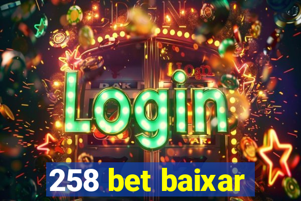 258 bet baixar