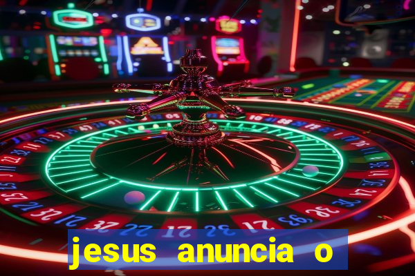 jesus anuncia o reino de deus catequese infantil