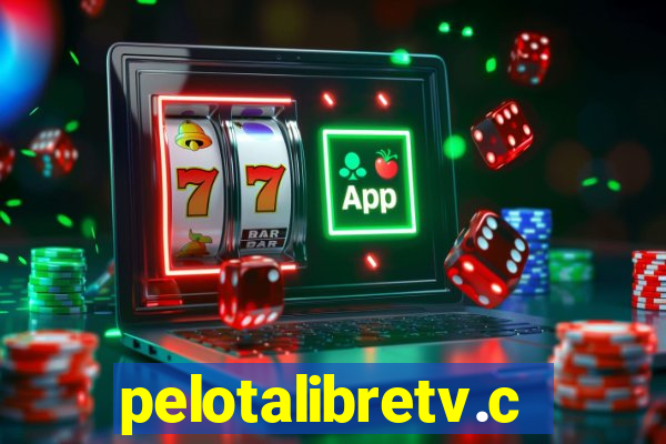 pelotalibretv.com