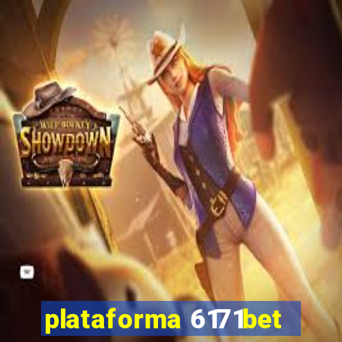 plataforma 6171bet