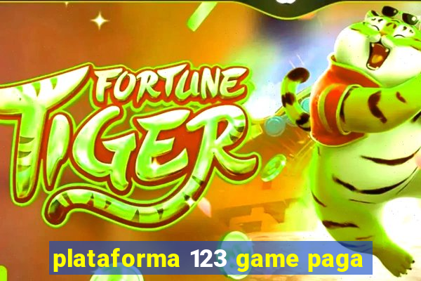 plataforma 123 game paga