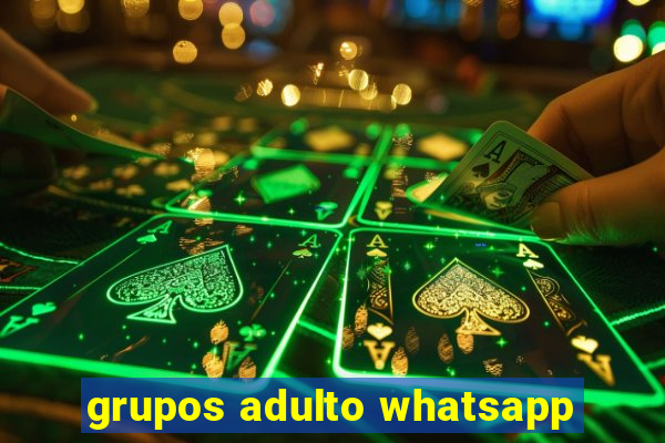 grupos adulto whatsapp