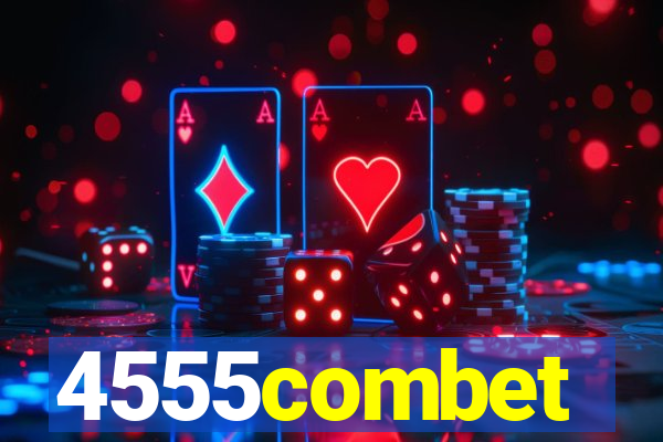 4555combet