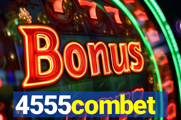 4555combet