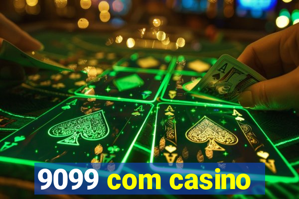 9099 com casino